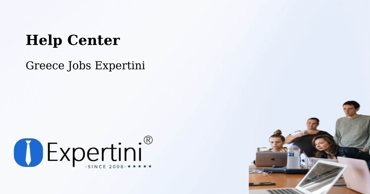 Help Center – Filippiáda - Greece Jobs Expertini